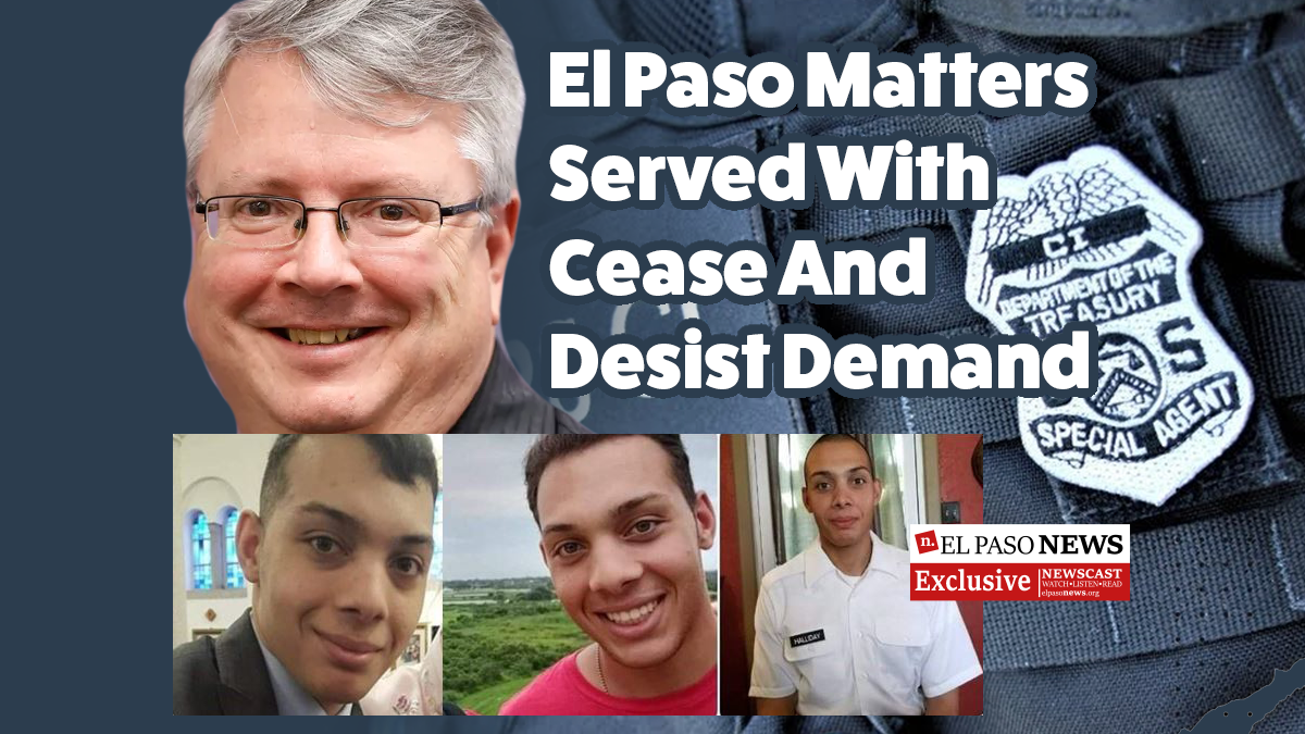 El Paso Matters Served With Cease And Desist Demand - El Paso News